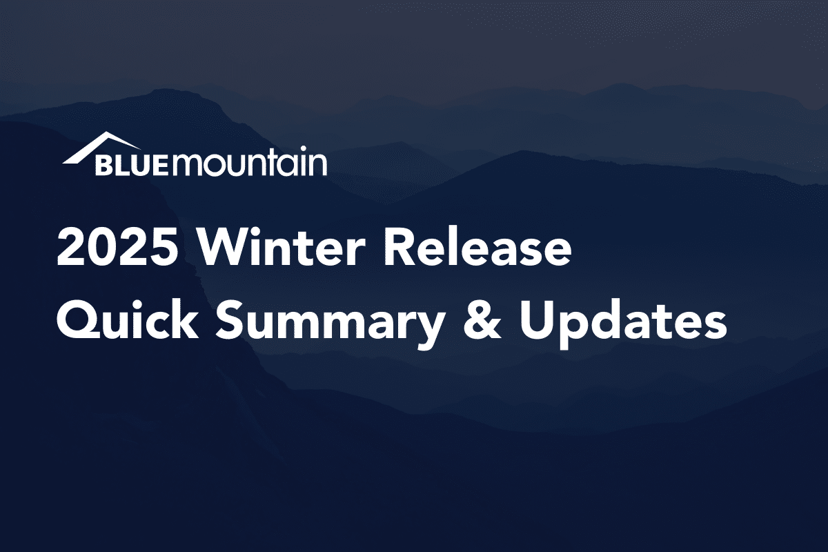 Blue Mountain RAM 2025 Winter Release Updates!